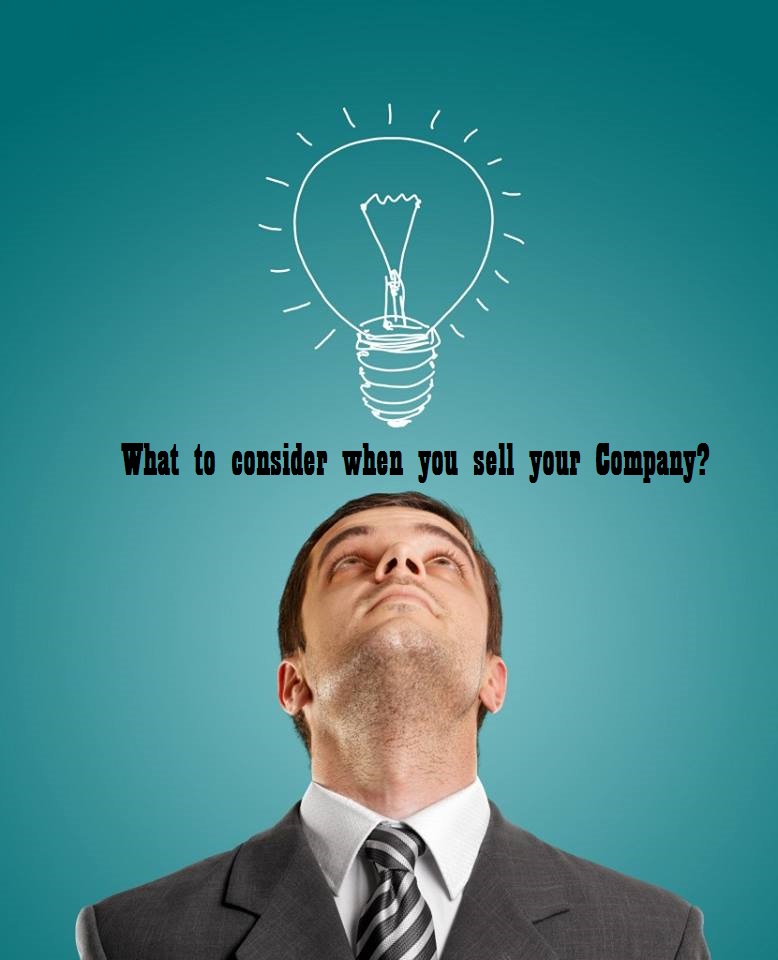 What to consider when you sell your Company?