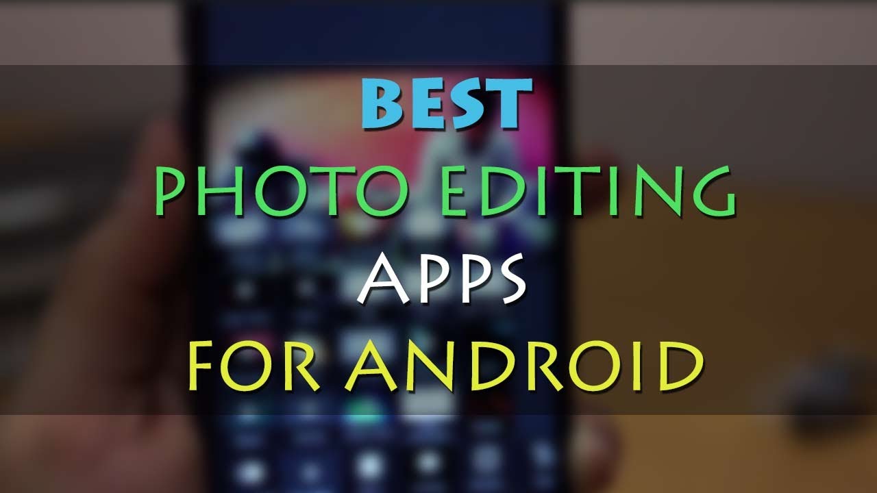 10 Best Photography Apps For Android Phones Financial Talkies