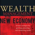 Wealth Management in the New Economy