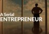 DO YOU BELONG TO THE ‘SERIAL ENTREPRENEUR’ CLAN? DO YOU BELONG TO THE ‘SERIAL ENTREPRENEUR’ CLAN